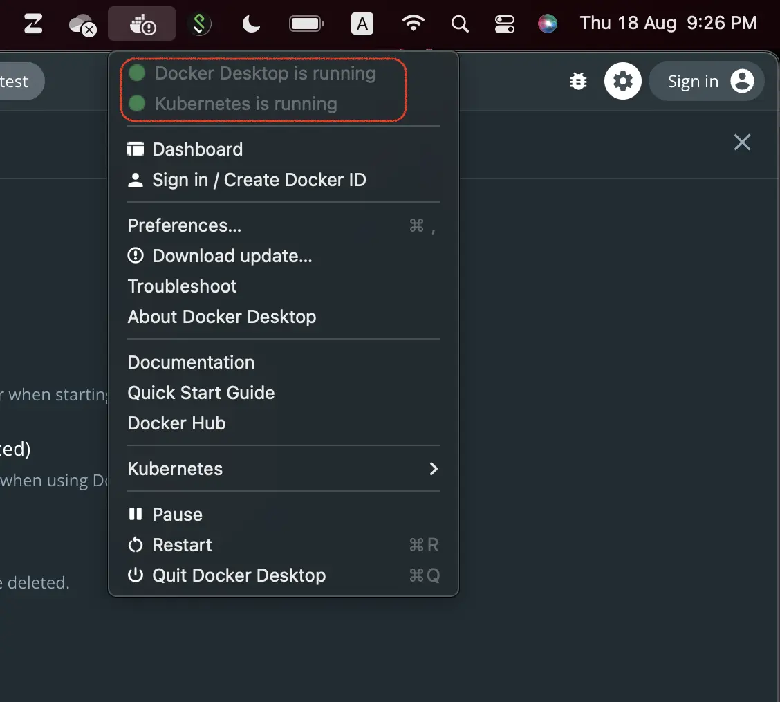 Docker Desktop running on MacOS, with macOS’s top bar Docker menu open. There are two green dots next to lines saying “Docker Desktop is running” and “Kubernetes is running”.