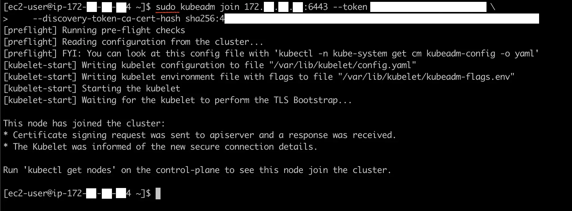 A command and its results: sudo kubeadm join 172.XX.XX.XX:6443 –token XXXX –discovery-token-ca-cert-hash sha256:4XXX