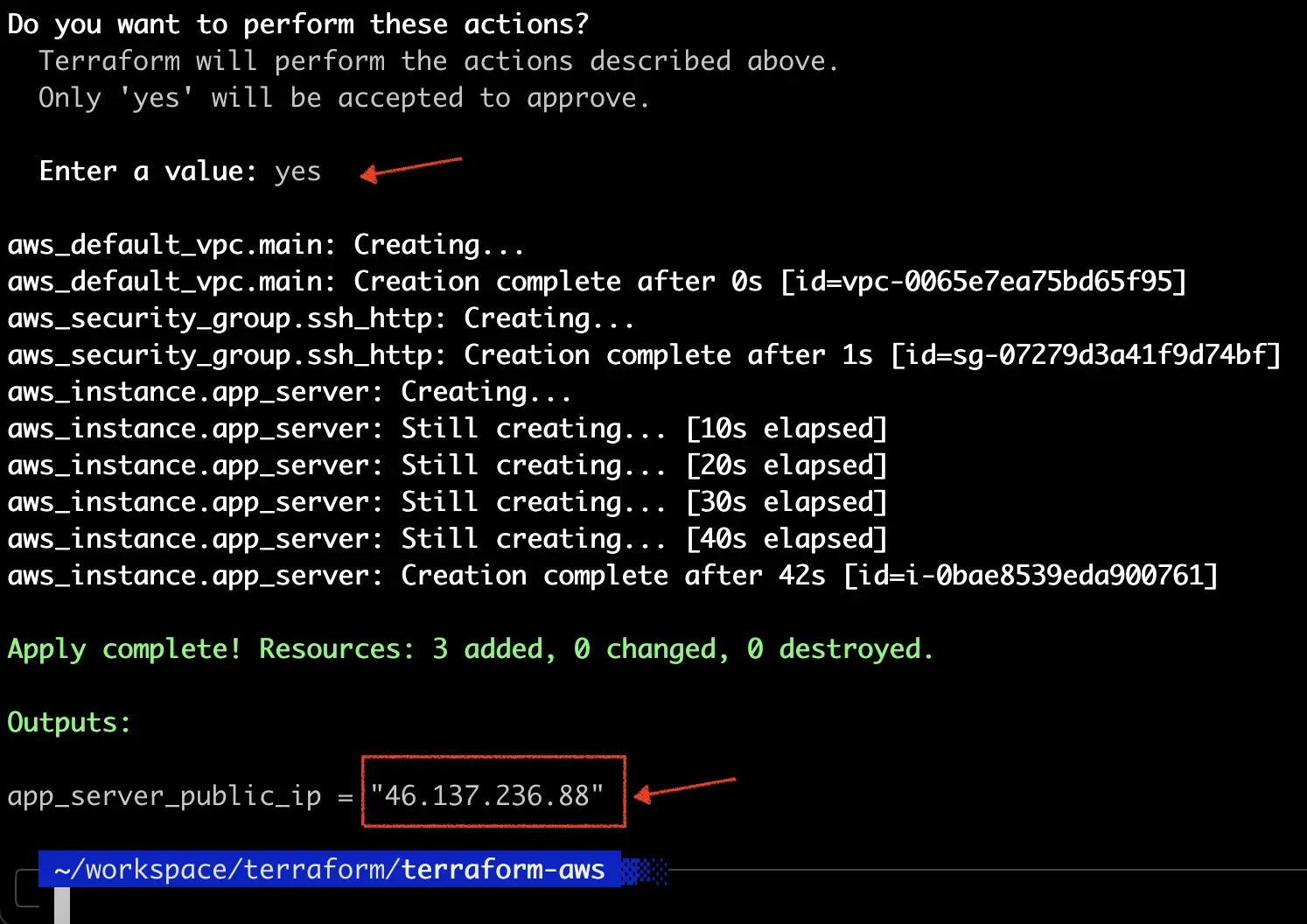 Terraform Apply output. Highlighted is a line reading “Enter a value:”. “yes” has been entered as the answer. Also highlighted is a line under “Outputs:” reading “app_server_public_ip = “46.137.236.88”.