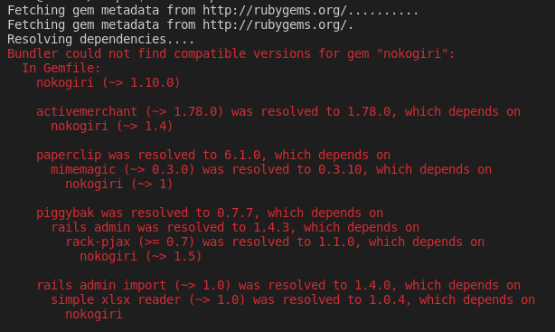 A bundling error saying “Bundler could not find compatible versions for gem “nokigiri in Gemfile”, followed by a list of several dependencies with incorrect resolutions.